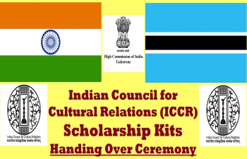 Presentation of ICCR Scholarship Kits to Batswana Students